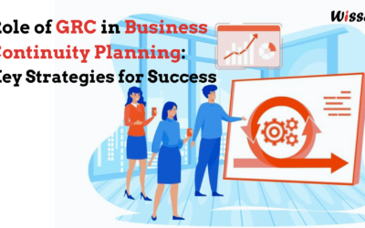 Role of GRC in Business Continuity Planning: Key Strategies for Success